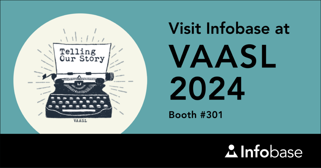 Visit Infobase at the Virginia Association of School Librarians Annual Conference (VAASL) 2024, Booth #301