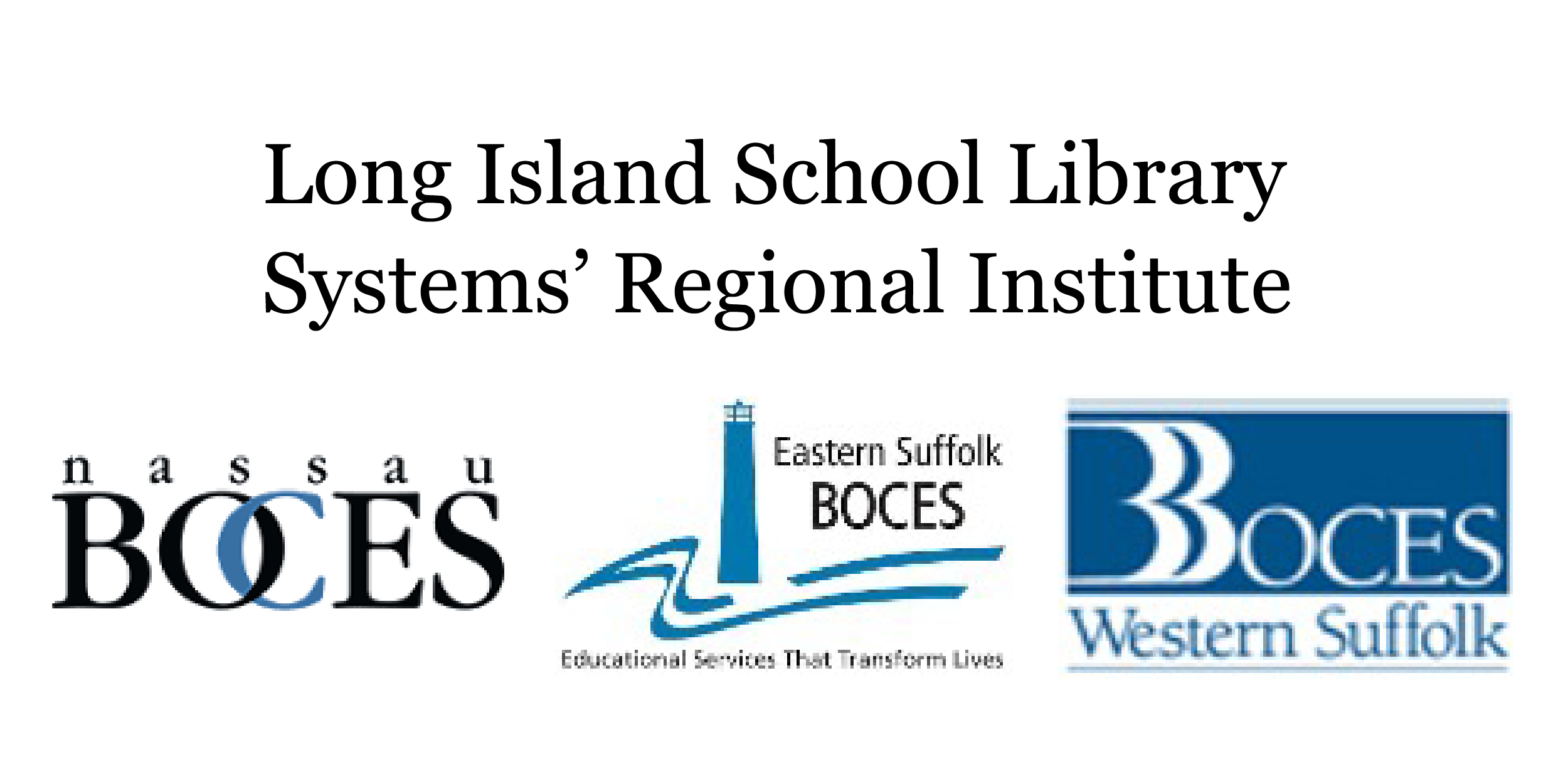 Long Island School Library Systems’ 13th Regional Institute