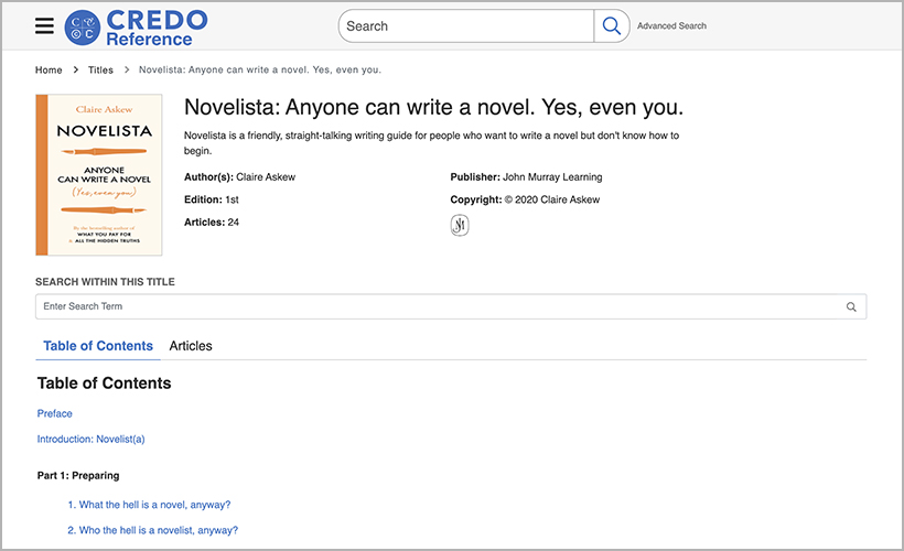 Novelista: Anyone Can Write a Novel. Yes, Even You. from John Murray Learning, available on Credo Reference