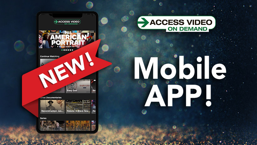 New mobile app available for Access Video On Demand