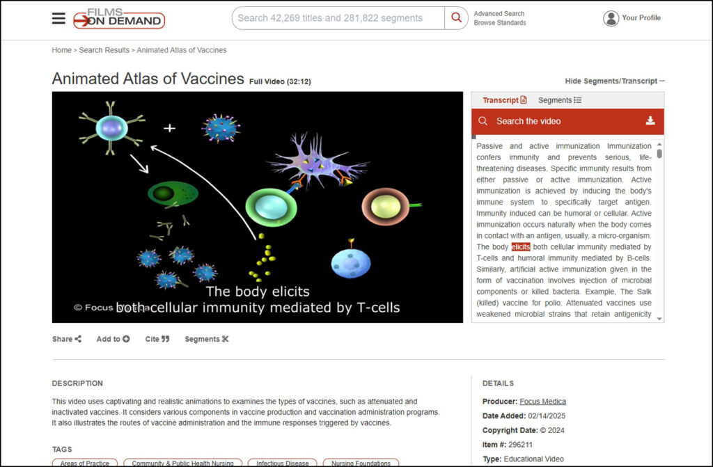 Animated Atlas of Vaccines from Focus Medica, available on Films On Demand Nursing Current Concepts and Practices Collection