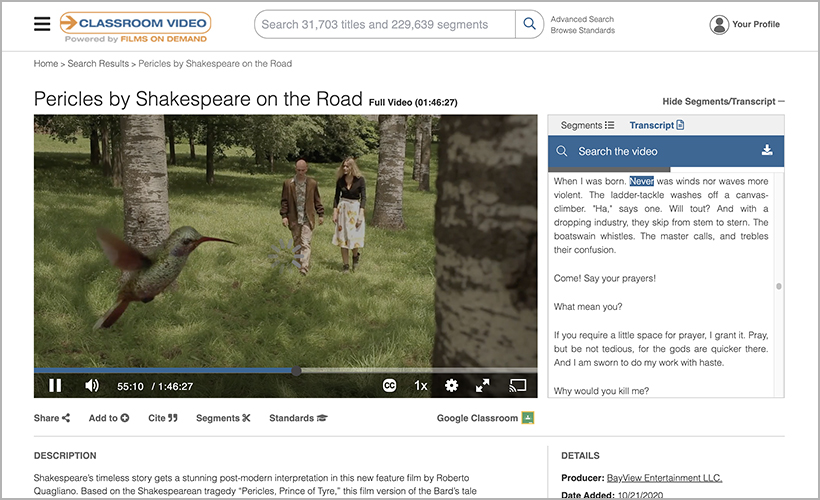 "Pericles by Shakespeare on the Road," available through Classroom Video On Demand