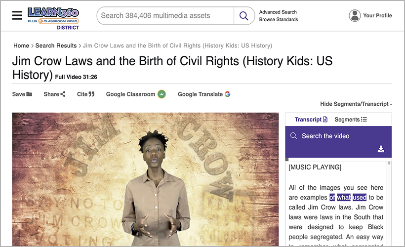 "Jim Crow Laws and the Birth of Civil Rights," available on Learn360