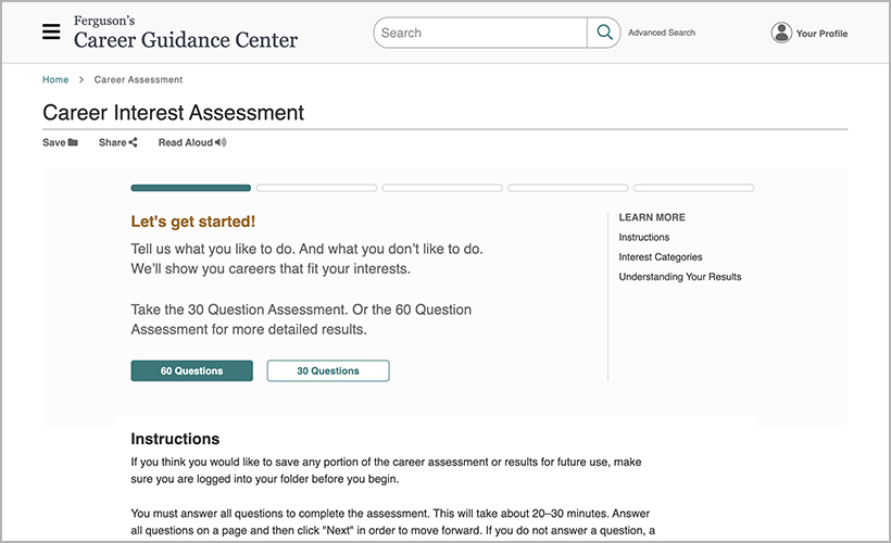 Career Interest Assessment, available on Ferguson's Career Guidance Center