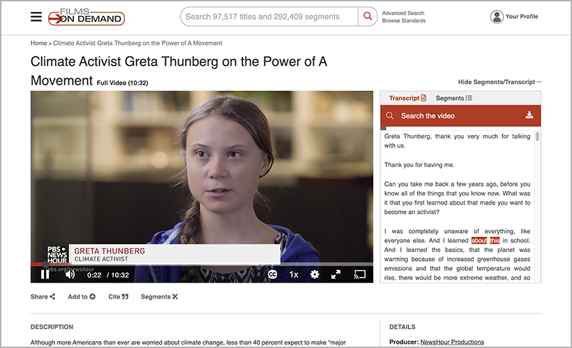 "Climate Activist Greta Thunberg on the Power of a Movement," available on Films On Demand