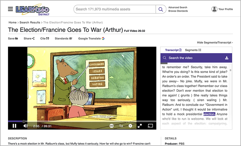 "The Election/Francine Goes to War (Arthur)," available on Learn360