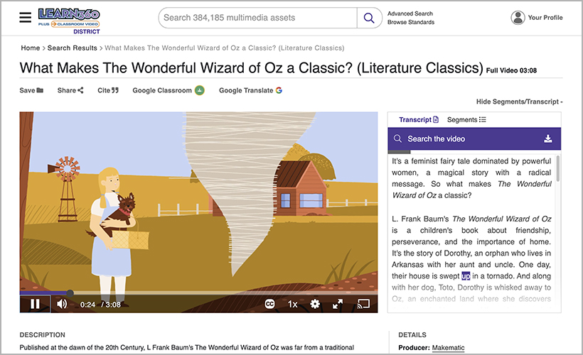""What Makes The Wonderful Wizard of Oz a Classic?", available on Learn360