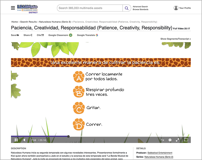 Patience, Creativity, Responsibility, available in Spanish from Learn360