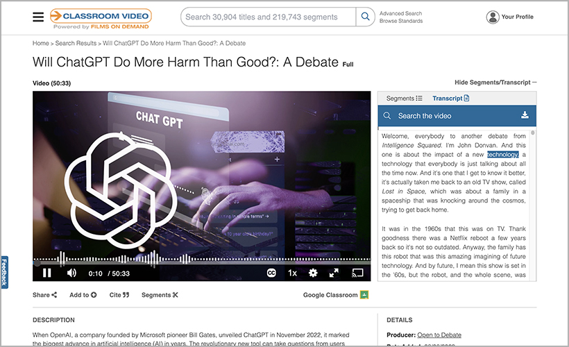 "Will ChatGPT Do More Harm Than Good?: A Debate," available on Classroom Video On Demand