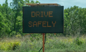 "Drive Safely" sign for National Safety Month