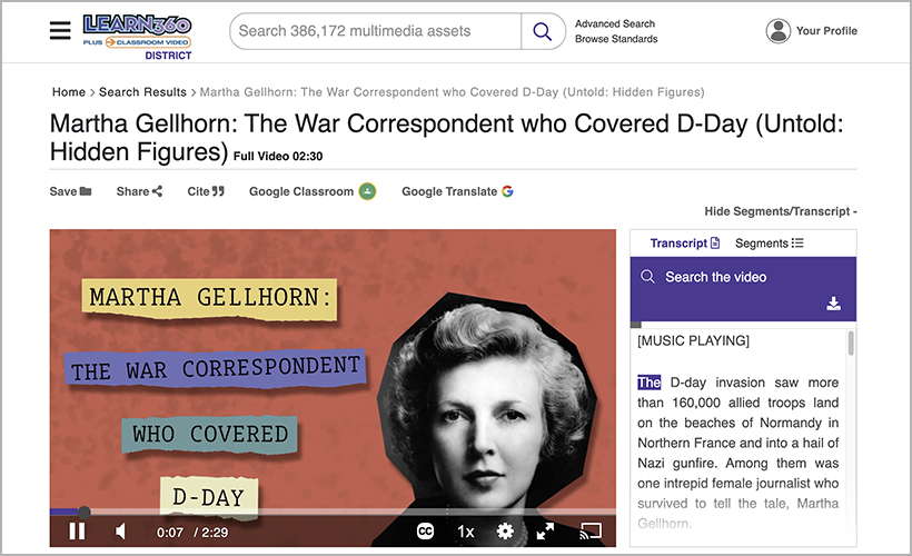 "Martha Gellhorn: The War Correspondent Who Covered D-Day," available on Learn360